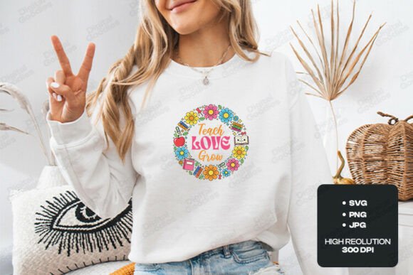 Teach Love Grow SVG PNG Design