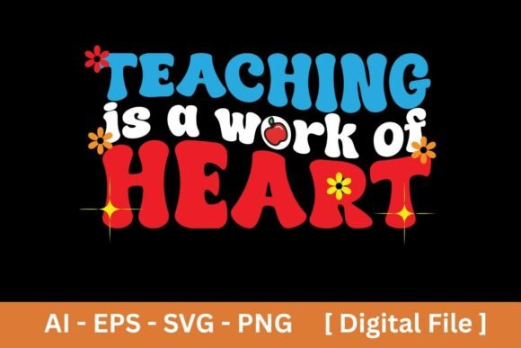 Teaching is a Work of the Heart Groovy