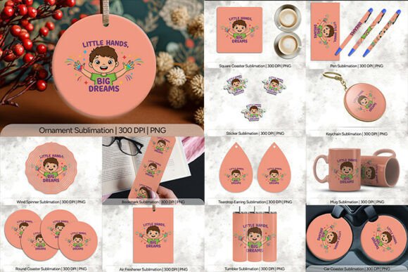 Unlocking Creative Potential: The Strategic Value of Little Hands Big Dreams Sublimation PNG for Modern Crafters and Entrepreneurs